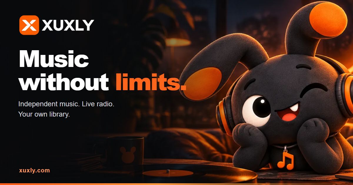 Xuxly: Music without limits. Independent music, live radio, your own library.